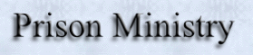 Prison Ministry 